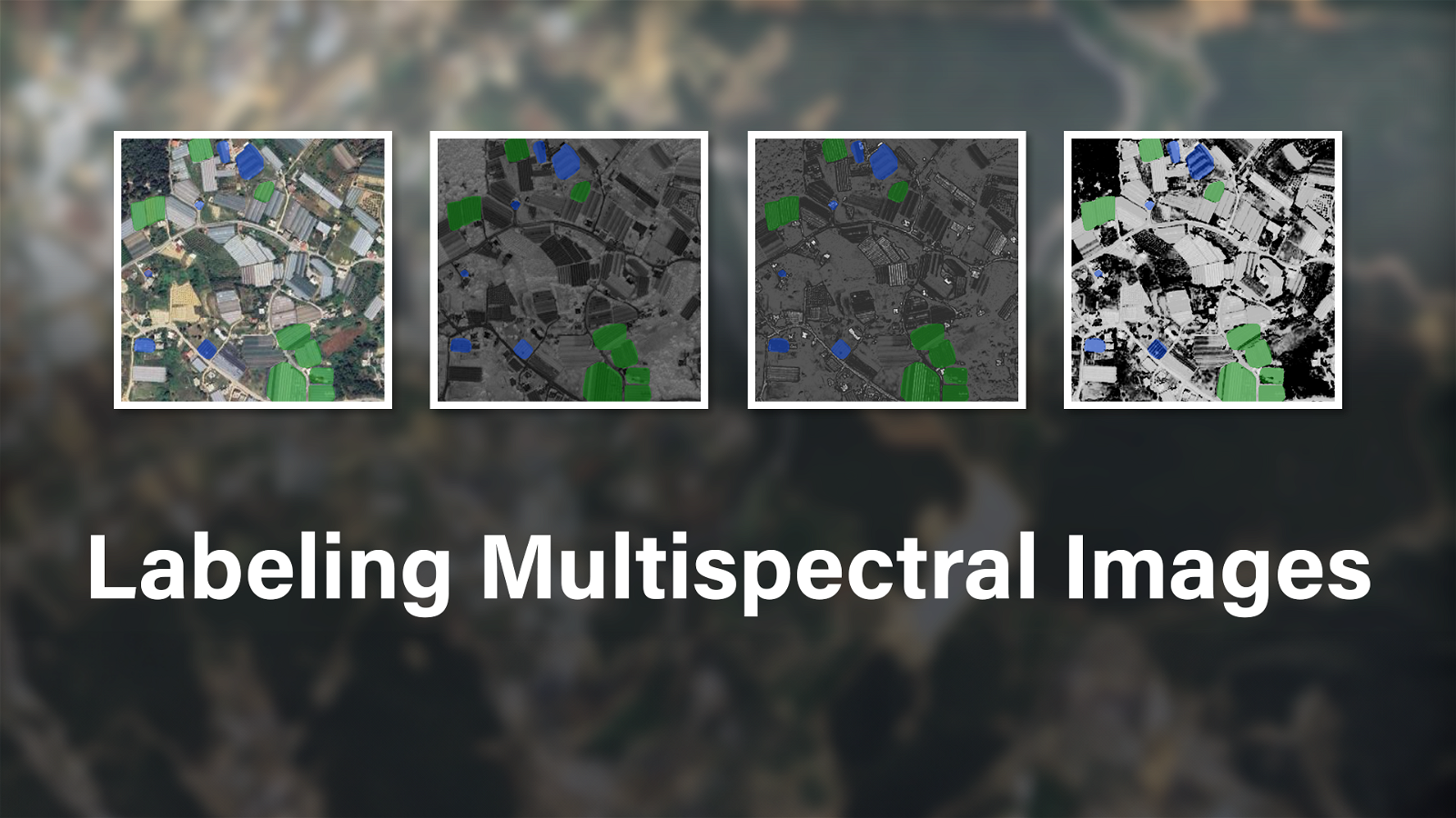 How to Annotate Multispectral Images for Computer Vision Models